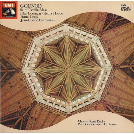 Gounod-Saint Cecilia Mass- Choeurs- René Duclos-Paris Conservatoire Orchestra |1976   HMV- His Master's Voice ‎– SXLP 30206