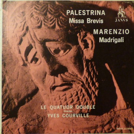 Palestrina-Missa Brevis - Madrigali- Marenzio-Le Quatuor Double, Yves Courville ‎|1965    Janus ‎– JA 19004