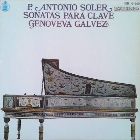 Soler P. Antonio -Sonatas Para Clave- Genoveva Galvez|1969  Hispavox ‎– S 60.227