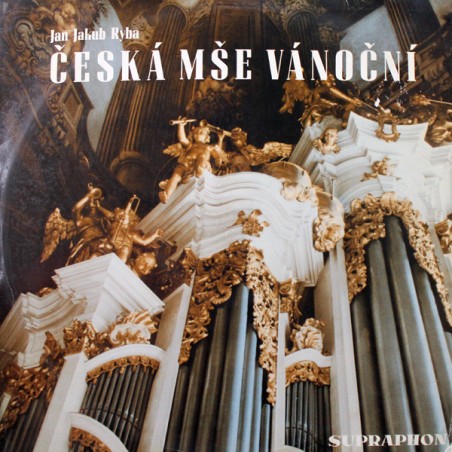 Ryba ‎Jakub Jan – Česká Mše Vánoční|Supraphon ‎– DV 5234