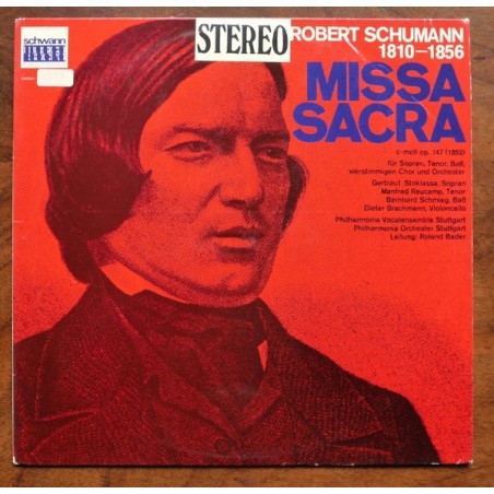Schumann ‎Robert – Missa Sacra In C-Dur Op. 147|1968  Schwann Musica Sacra ‎– AMS 102