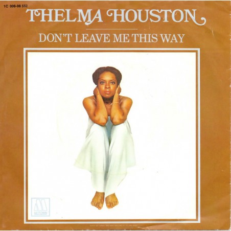 Houston ‎Thelma – Don't Leave Me This Way|1976   EMI Electrola ‎– 1C 006-98 552-Single