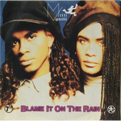 Milli Vanilli ‎– Blame It...