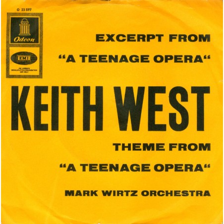 West Keith -Excerpt From "A Teenage Opera" / Theme From "A Teenage Opera"|1967   Odeon O 23 597-Single