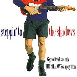 Shadows ‎The – Steppin' To...
