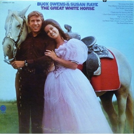 Owens Buck & Susan Raye ‎– The Great White Horse|1970    Capitol Records ‎– ST-8-0558