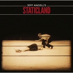 Jeff Angell's Staticland ‎–...