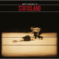 Jeff Angell's Staticland ‎–...