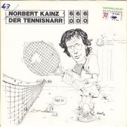 Kainz Norbert ‎– Der Tennisnarr|1981   MPA 107