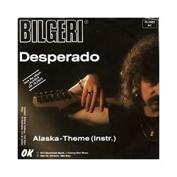 Bilgeri ‎– Desperado|1984    OK Musica ‎– 76.11885