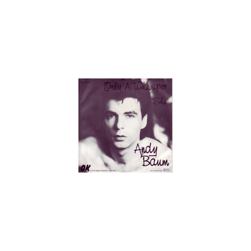 Baum Andy – Only A Whisper|1985 O.K. 76.11904 A Baum Andy – Only A Whisper|1985 O.K. 76.11904 A