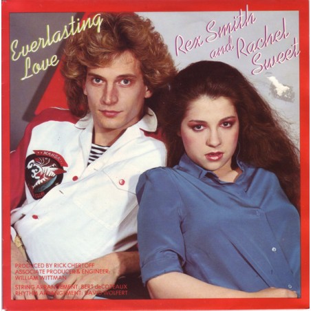 Smith Rex  and Rachel Sweet ‎– Everlasting Love|1981    CBS ‎– A-1405-Single