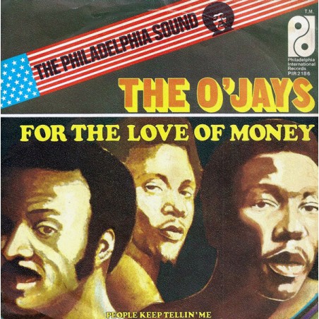 O'Jays ‎The – For The Love Of Money|1974    PIR S 2186-Single