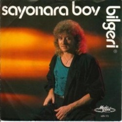 Bilgeri ‎– Sayonara Boy|1987   MPA 175