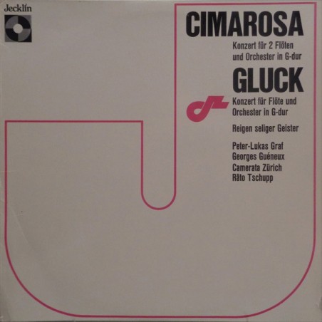 Cimarosa-Gluck- Konzert Für 2 Flöten und Orchester In G-Dur / Konzert Für Flöte Und Orchester In G-Dur..|Jecklin-Disco ‎– 506