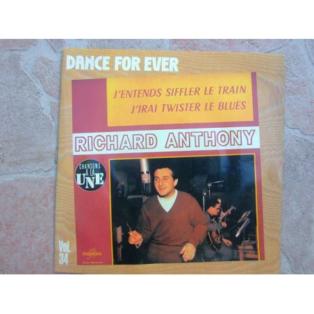 Anthony Richard  ‎– J'Entends Siffler Le Train / J'irai Twister Le Blues|1985    Columbia ‎– 1561237-Single