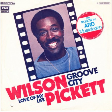 Pickett ‎Wilson – Groove City|1979   EMI – 1C 006-86 020-Single