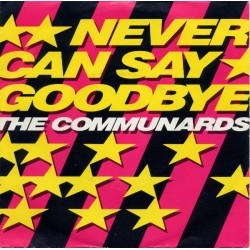 Communards The ‎– Never Can...