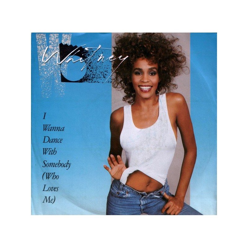 Houston Whitney – I Wanna Dance With Somebody (Who Loves Me)|1987