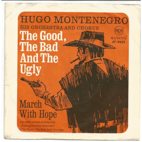 Montenegro Hugo – The Good, The Bad And The Ugly|1969   RCA Victor ‎– 47-9423-Single