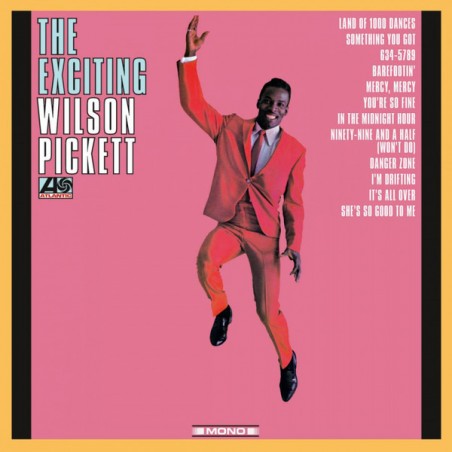Pickett ‎Wilson – The Exciting Wilson Pickett|2018    Music On Vinyl ‎– MOVLP2231