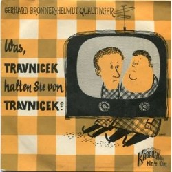 Bronner Gerhard  Helmut Qualtinger ‎– Was, Travnicek Halten Sie Von Travnicek?|1960   Kabarett Aus Wien ‎– KW 4