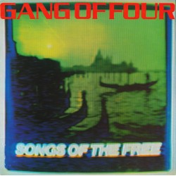 Gang Of Four ‎– Songs Of...