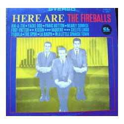 Fireballs ‎The – Here Are...