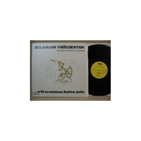 Dulamans Vröudenton ‎– &8230Will Zu Meinen Buhlen Gahn|1983    Domino 840171