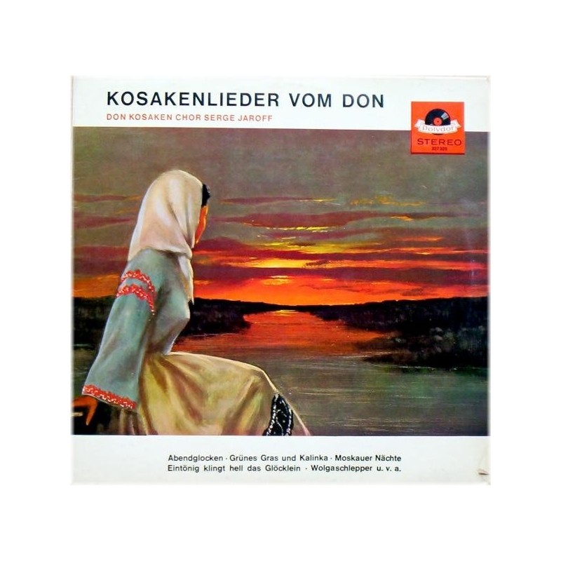 Don Kosaken Chor Serge Jaroff ‎– Kosakenlieder Vom Don|1964    Polydor	237 329