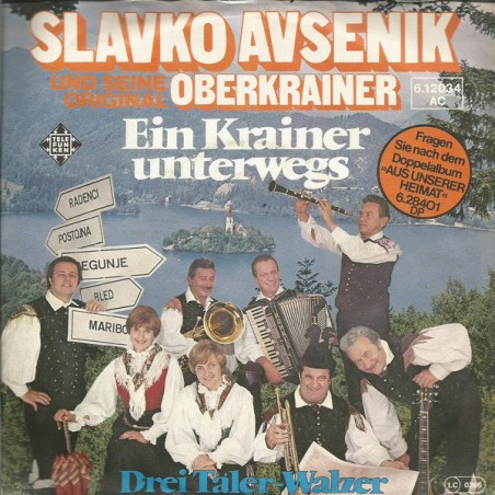 Avsenik Slavko  Und Seine Original Oberkrainer ‎– Ein Krainer Unterwegs|1977   Telefunken ‎– 6.12 034-Single