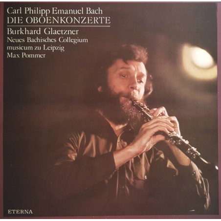 Bach Carl Philipp Emanuel -Die Oboenkonzerte- Burkhard Glaetzner |1984    ETERNA ‎– 8 27 802