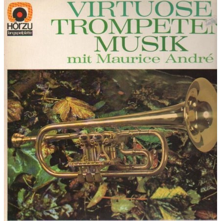 André Maurice ‎– Virtuose Trompetenkonzerte|HÖR ZU ‎– SHZE 206