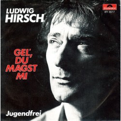 Hirsch Ludwig ‎– Gel', Du...