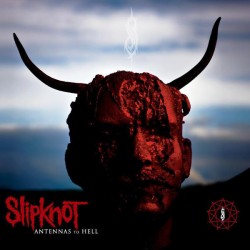 Slipknot ‎– Antennas To...