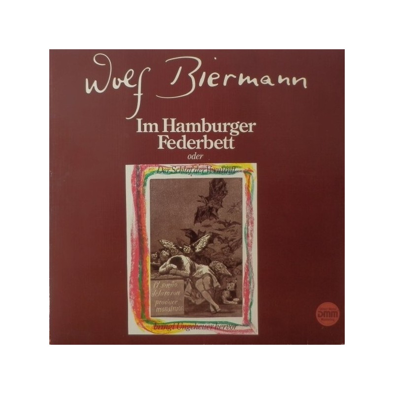 Biermann ‎Wolf – Im Hamburger Federbett (Oder Der Schlaf Der Vernunft Bringt Ungeheuer Hervor)|1983   Musikant 1C 066 1652171