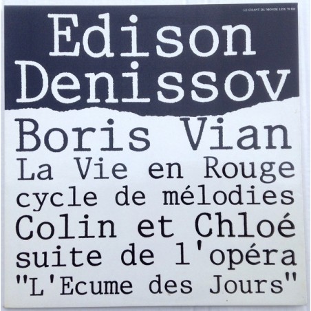 Denisov Edison  Boris Vian ‎– La Vie En Rouge / Colin Et Chloé|1986    Le Chant Du Monde ‎– LDX 78 806