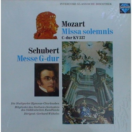 Mozart-Schubert – Missa Solemnis / Messe G-Dur|Saphir ‎– 120.853