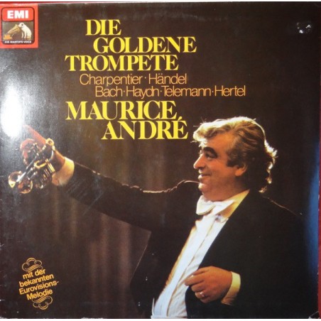 Charpentier-Händel-Bach-Haydn-Telemann-Hertel –Die Goldene Trompete -Maurice André |HMV‎– 1C 027-03 544 Quadraphonic