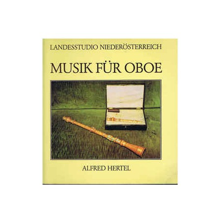 Hertel Alfred ‎– Musik Für Oboe|ORF-Landesstudio Niederösterreich ‎– 150 003-1