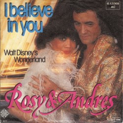 Rosy & Andres ‎– I Believe...