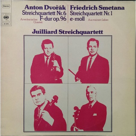 Dvořák-Smetana – Streichquartett Nr. 6- Nr. 1-Juilliard Streichquartett |1975    CBS ‎– 61 615