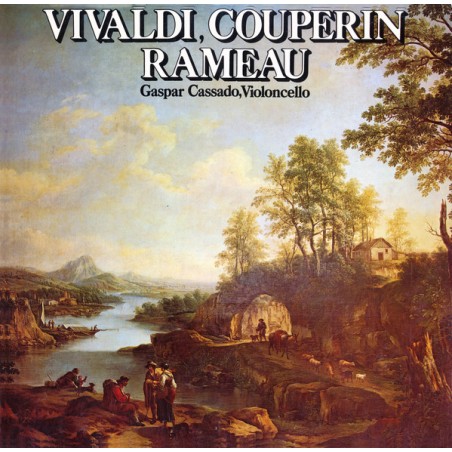 Vivaldi-Couperin-Rameau -Gaspar Cassado, Violoncello|Amadeo ‎– AVRS 19 049 St