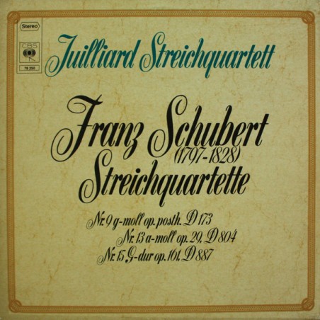 Schubert ‎– Streichquartette Nr. 9- 13 -15 - Juilliard Streichquartett|1974   CBS ‎– 78 250