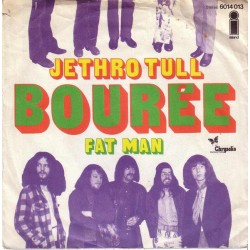 Jethro Tull ‎– Bourée / Fat...