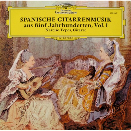 Spanische Gitarrenmusik Aus Fünf Jahrhunderten, Vol. 1-Narciso Yepes|DG – 139 365