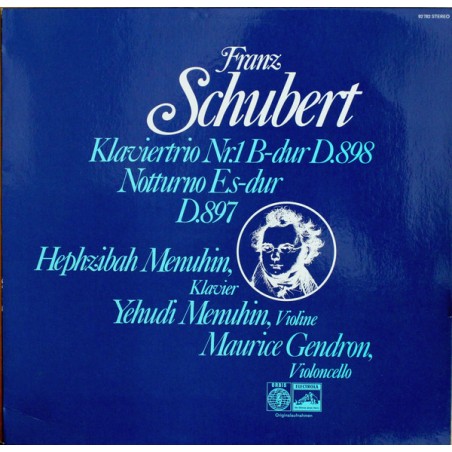 Schubert-Klaviertrio Nr.1 B-dur D.898, Notturno Es-dur D.897- Hephzibah Menuhin-Yehudi Menuhin |Orbis – 92 782