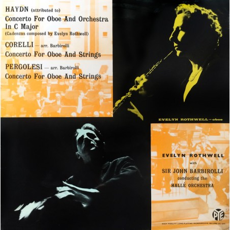 Haydn-Corelli Pergolesi- Oboe Concerti -Evelyn Rothwell, Sir John Barbirolli|Pye Records ‎– CCL 30127