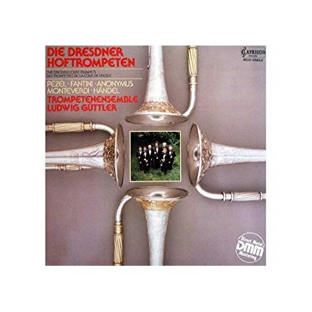 Pezel-Fantini-Dresdner Hoftrompeten-Trompetenensemble Ludwig Güttler|1985  Capriccio C 12425-Maxi-Single