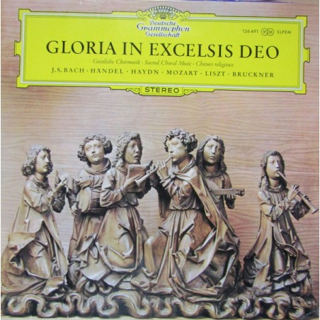 Bach-Händel-Gloria in Excelsis Deo - Geistliche Chormusik|DG- 136 491 SLPEM